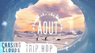 [Chillout] Août - Chasing Clouds