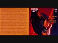 Buddy Guy ~ Dedication to the Late T Bone Walker