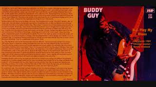Buddy Guy ~ Dedication to the Late T Bone Walker