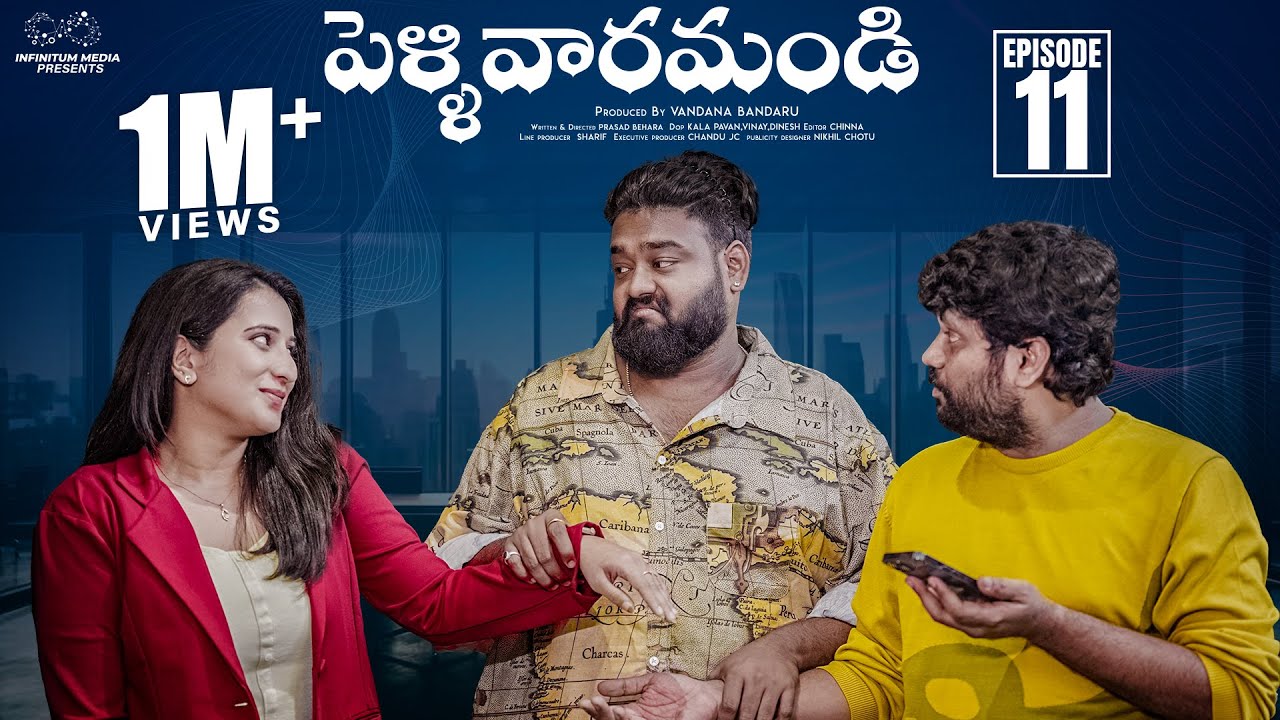 Pellivaramandi Web Series-11