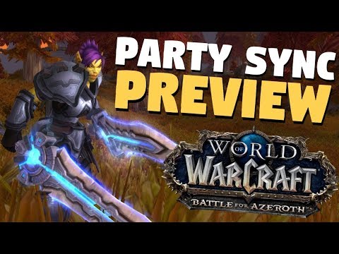 Party Sync Preview | Wow Patch 8.2.5 | New Leveling Feature | World Of Warcraft Battle For Azeroth