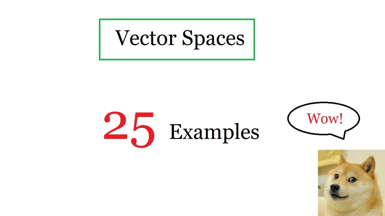 linear algebra vector space (25 examples)
