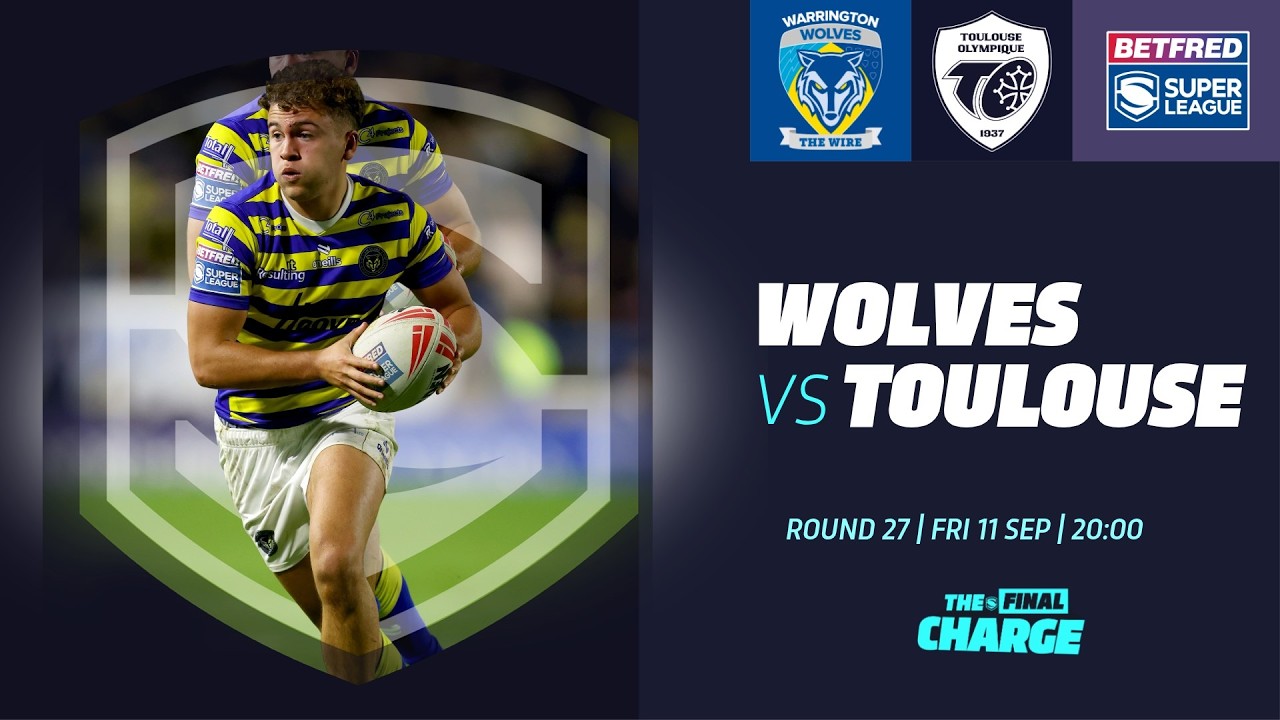 Highlights | Warrington Wolves V Toulouse Olympique | 2026 Betfred Super League, Round 27