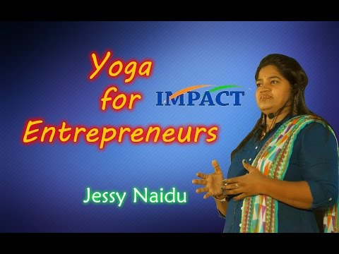 Yoga | Jessy Naidu |TELUGU IMPACT Hyd Apr 2017