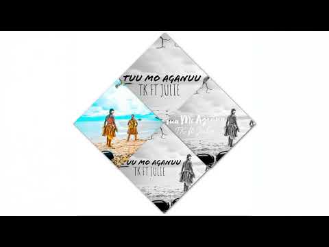 TK Music - Tuu Mo Aganuu (Audio)