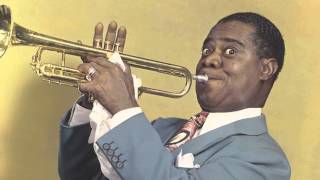 Louis Armstrong:  Keepin' Out of Mischief Now