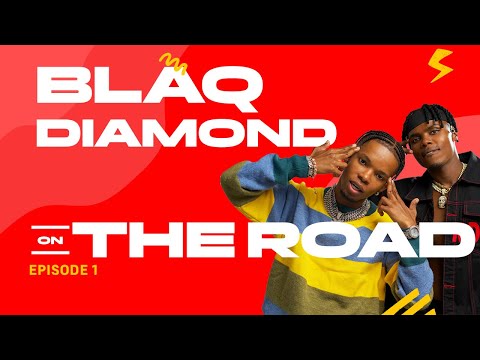 Blaq Diamond On The Road Episode 1