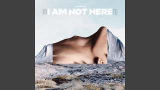 Download lagu 我在（I AM NOT HERE） mp3