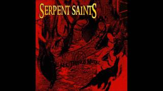 Serpent Saints - Revenge From The North