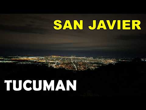 RECORRIENDO EL CERRO SAN JAVIER DE NOCHE | VISTA NOCTURNA DESDE LAS ALTURAS | TUCUMAN | ARGENTINA