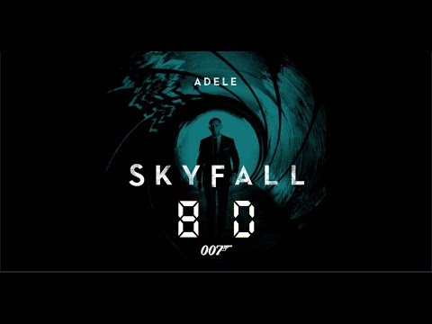 Adele - Skyfall (8D) *Seizure Warning*