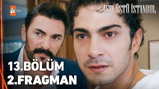 Dijitale Özel 📺 | Altı Üstü İstanbul 13.Bölüm 2.  Fragman @atvturkiye