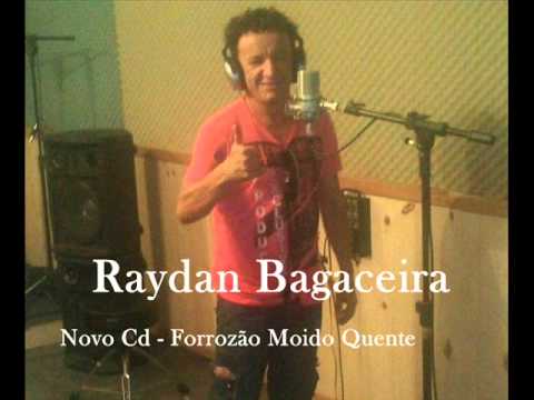 Raidan Bagaceira - Eu amo a bagaceira