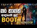 New Sinhala Boot Songs Dj Remix Nonstop Best Songs Nonstop 2026 Dj Remix Dj Nonstop 2026