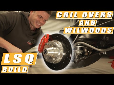LSQ Build - Part 4 - Viking Coil Overs and Wilwood Disc Brakes - (LS Swap HQ Holden)