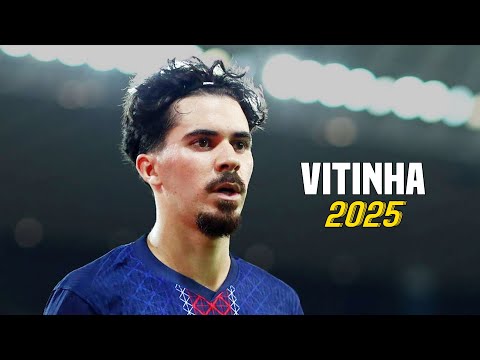 Vitinha 2025 - The Midfield Maestro | Magic Skills, Goals & Assists HD