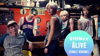 SHINee (샤이니) - Alive (Female Version.)