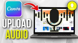 How To Upload Audio To Canva (Easy)
