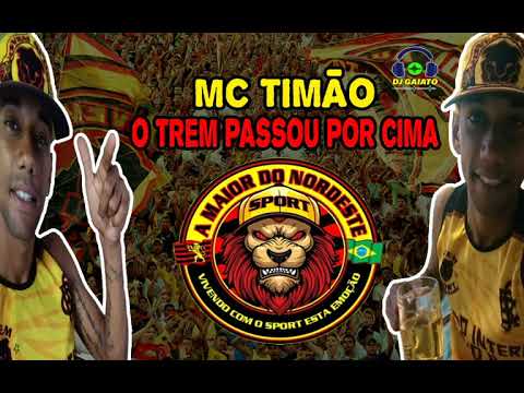 MC TIMÃO - THE TRAIN PASSED OVER (DJ GAIATO)