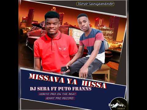 Dj Seba ft Puto France { Missava leyi ya hisse}