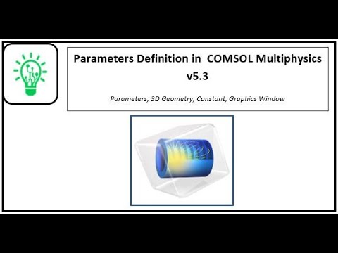 07. Parameter Definition in COMSOL Multiphysics