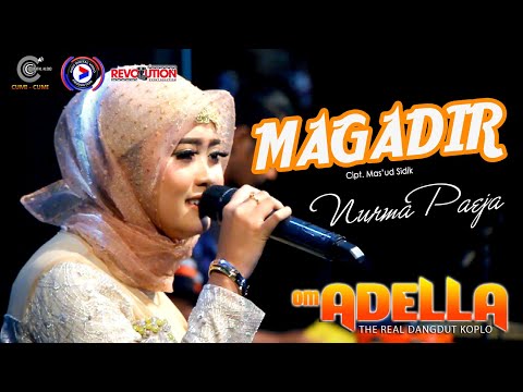 MAGADHIR - NURMA KDI - OM ADELLA LIVE IN GUNUNG MATDEH SAMPANG MADURA