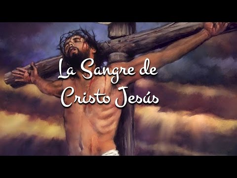La Sangre de Cristo Jesús | Canto Adventista