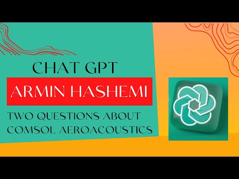 Two questions from chat GPT 4 about COMSOL aeroacoustics.