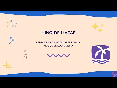 Hino de Macaé | letra e áudio