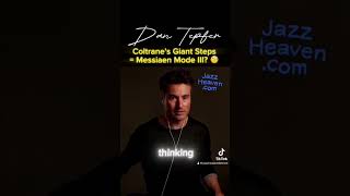 Dan Tepfer Masterclass Excerpt Coltrane's Giant Steps = Messiaen Mode III?🧐 #shorts #jazz #coltrane