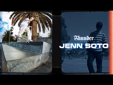 Jenn Soto: Thunder Trucks