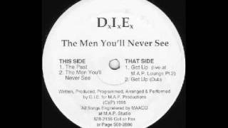 D.I.E.  - The Men You'll Never See   (The Men You'll Never See  EP [M.A.P. Records]