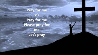 Kirk Franklin Pray For Me Lyrics