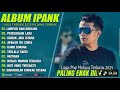 LUMPUR DAN BERLIAN IPANK FULL ALBUM TERBAIK LIRIK PERCERAIAN LARA LAGUPOP MELAYU TERBARU 2025