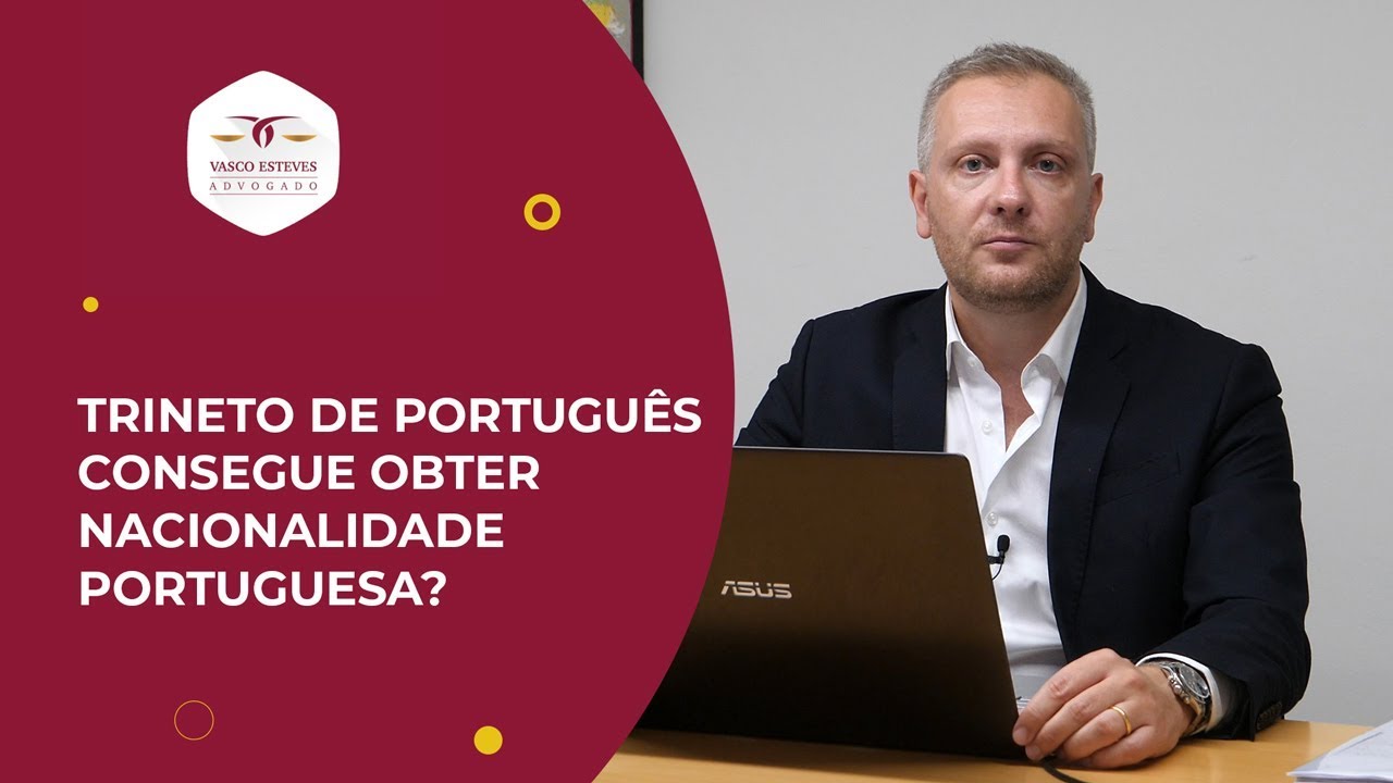 NACIONALIDADE PORTUGUESA PARA TRINETOS DE PORTUGUÊS