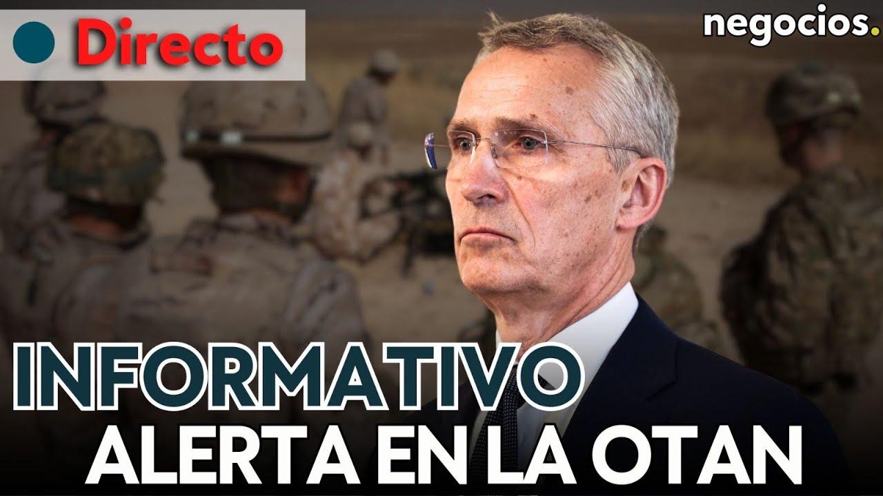 INFORMATIVO: Rusia carga contra Stoltenberg, alerta en la OTAN por el ejército ruso y caos en Líbano