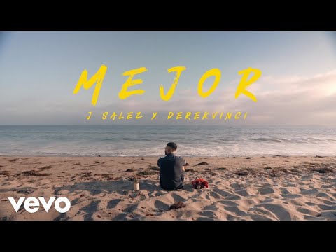 J Salez - Mejor ft. DerekVinci