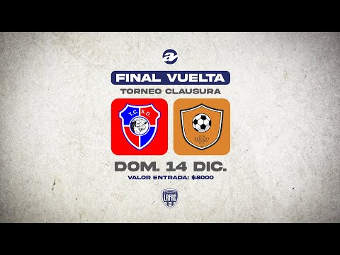 Final Clausura 2025 LRFRC - Toro Club vs. Renato Cesarini - Partido de Vuelta