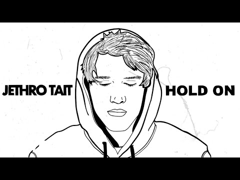 Jethro Tait - Hold On (Lyric Video)