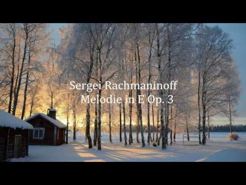 Sergei Rachmaninoff - Melodie in E Op. 3 - Yulia Miloslavskaya