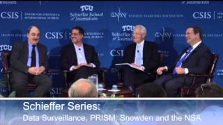 Schieffer Series: A Discussion of Data Surveillance, PRISM, Snowden and the NSA