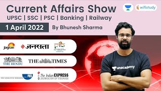 Current Affairs Show | 1 April 2022 | Daily Current Affairs 2022 | Current Affairs by Bhunesh Sir