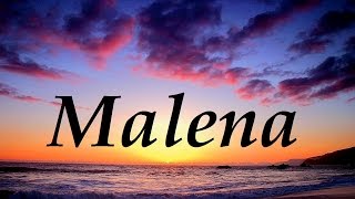 Malena, significado y origen del nombre