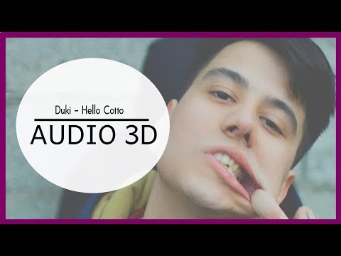 Duki Hello Cotto 3d Audio Use Audífonos