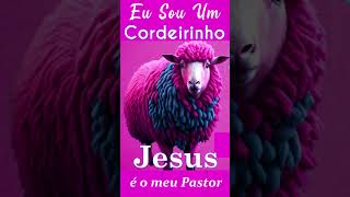 Eu Sou Um Cordeirinho Jesus é o Meu Pastor -  #hinosccb