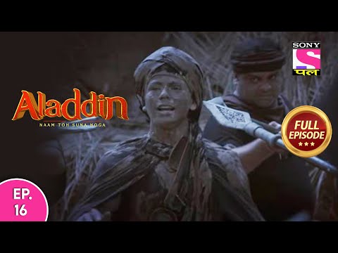 Aladdin - Naam Toh Suna Hoga | अलाद्दिन - नाम तो सुना होगा | Episode 16 | 30th June, 2020