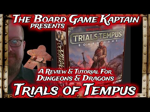 The Board Game Kaptain's review & tutorial for Dungeons & Dragons: Trials of Tempus