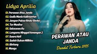 Download lagu LIDYA APRILIA (New Manahadap) - PERAWAN ATAU JANDA - GADIS MANIS KALIMANTAN || DANGDUT TERBARU 2026 mp3