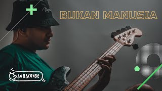 Download lagu Marion Jola - Bukan Manusia (Bass Cover) mp3