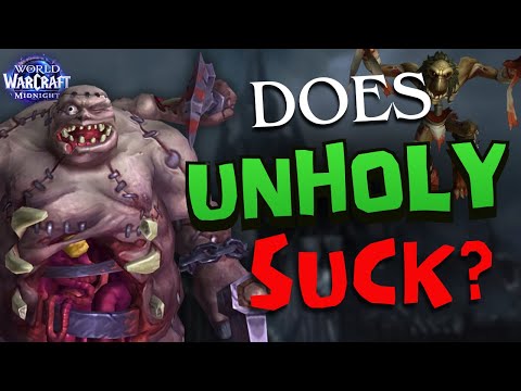 Does Unholy DK SUCK in Midnight?